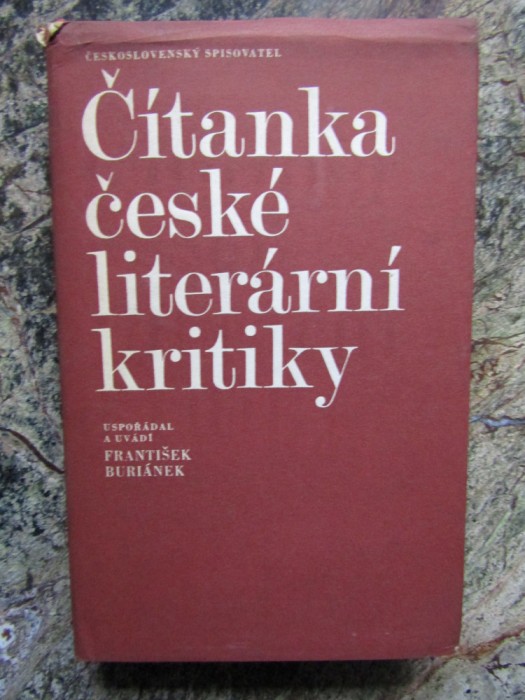 Č&iacute;tanka česk&eacute; liter&aacute;rn&iacute; kritiky -Franti&scaron;ek Buri&aacute;nek - IN LIMBA CEHA AUTOGRAF