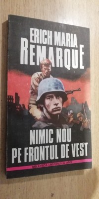 myh 35f - Erich Maria Remarque - Nimic nou pe frontul de vest - ed 1992 foto