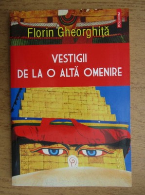 Florin Gheorghita - Vestigii de la o alta omenire foto