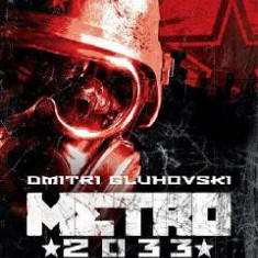 Metro 2033 - Dmitri Gluhovski