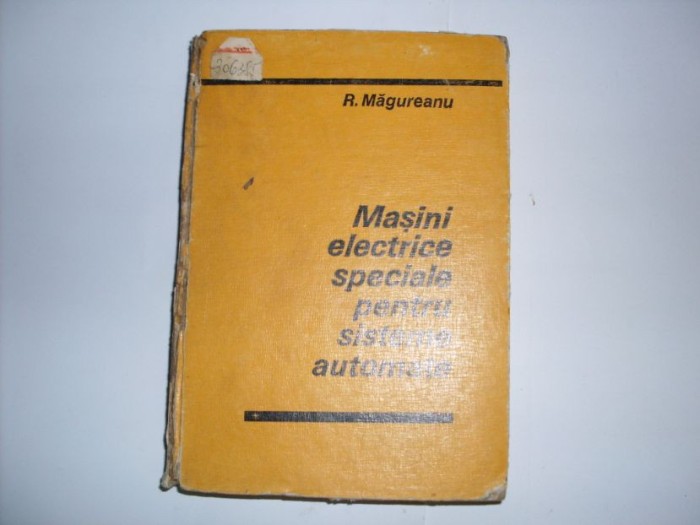 Masini Electrice Speciale Pentru Sisteme Automate - R. Magureanu ,552052