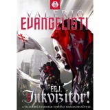 &Eacute;gj, inkviz&iacute;tor! - Valerio Evangelisti