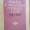 Romania si organizarea postbelica a lumii 1945-1947- Valeriu Florin Dobrinescu