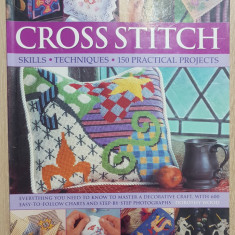 CROSS STITCH. Skills * Techniques * 150 Practical Projects - Dorothy Wood