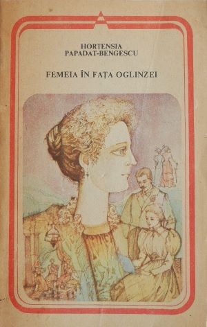 Femeia in fata oglinzei - Hortensia Papadat-Bengescu