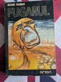 Richard Bachman (Stephen King) - Fugarul