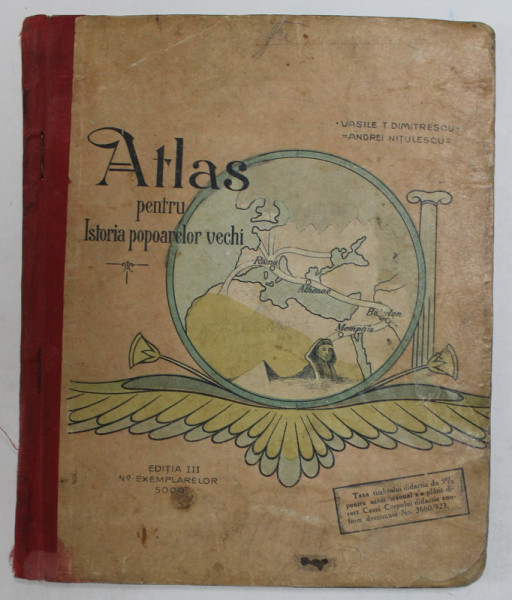 ATLAS PENTRU ISTORIA POPOARELOR VECHI de VASILE T. DIMITRESCU , 1912