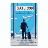 Gate C30 - O poveste despre adevarata fericire si implinire, Creative Publishing