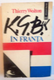 K.G.B-UL IN FRANTA de THIERRY WOLTON, 1992