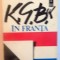 K.G.B-UL IN FRANTA de THIERRY WOLTON, 1992 , PREZINTA SUBLINIERI