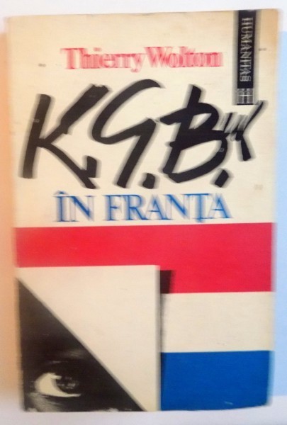 K.G.B-UL IN FRANTA de THIERRY WOLTON, 1992 , PREZINTA SUBLINIERI