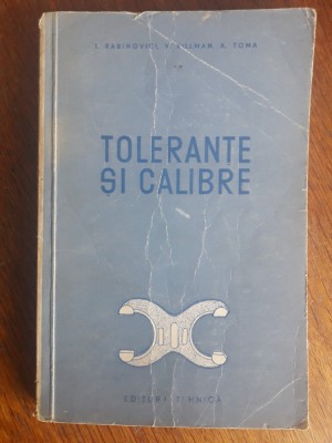 Tolerante si calibre - A. Toma / R2P3S foto