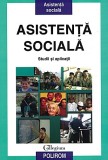 Asistenta Sociala. Studii Si Aplicatii - George Neamtu, Dumitru Stan
