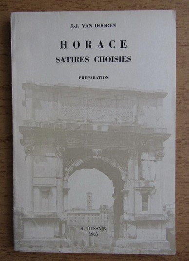 J. J. van Dooren - Horace satires choisies lexic latin francez