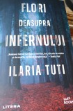 FLORI DEASUPRA INFERNULUI
