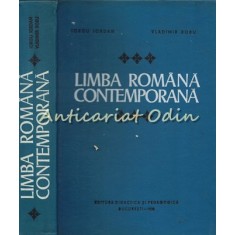 Limba Romana Contemporana - Iorgu Iordan, Vladimir Robu - Tiraj: 7330 Exemplare