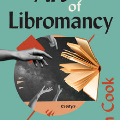 The Art of Libromancy: On Selling Books and Reading Books in the Twenty-First Century