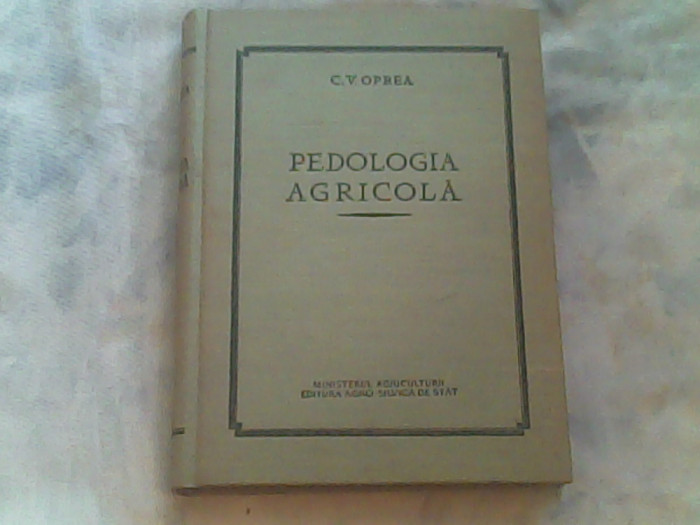 Pedologia agricola-Prof.Dr.C.V.Oprea