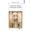 Experienta mistica la Abraham Abulafia, Moshe Idel, Polirom, 2019, 256 pagini, literatura moderna, Cabala extatica, carte brosata