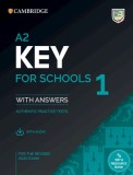 A2 Key for Schools 1 for Revised Exam from 2020 Student&#039;s Book with Answers with Audio: Authentic Examination Papers from Cambridge English Language A