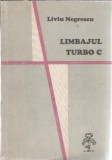 Limbajul Turbo C - Liviu Negrescu