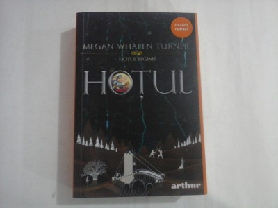 MEGAN WHALEN TURNER - HOTUL REGINEI - HOTUL foto