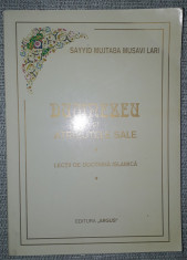 Sayyid Mujtaba Musavi- Dumnezeu ?i atributele sale * Lec?ii de doctrina islamica foto