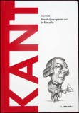 Kant. Revolutia Copernicana in Filosofie - Joan Sole - Editura Litera, 2020, Romana, Filosofie