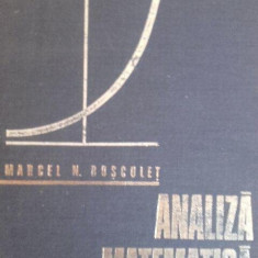 Marcel N. Rosculet - Analiza matematica (editia 1973)