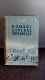 DOMNUL GENERAL GUVERNEAZA - I. LUDO