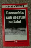 Mihai Cimpoi - Basarabia sub steaua exilului