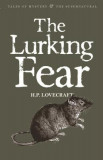 The Lurking Fear: &amp; Other Stories