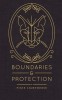 Boundaries &amp;amp; Protection