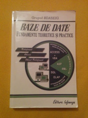 Baze de date, fundamente teoretice si practice - Grupul BDASEIG foto