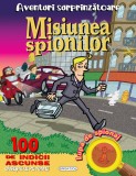 Aventuri Surprinzatoare - Misiunea Spionilor
