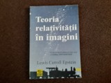 TEORIA RELATIVITATII IN IMAGINI de LEWIS CARROLL EPSTEIN