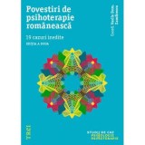 Povestiri de psihoterapie romaneasca. 19 cazuri inedite - Editie coordonata de Vasile Dem. Zamfirescu