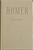 Iliada de Homer, Colectia Clasicii Literaturii Universale, Cartonata, Traducere G. Murnu