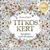 Titkos kert - 10 &eacute;ves jubileum - Johanna Basford