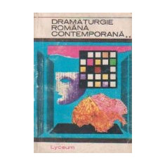 Dramaturgie romana contemporana, Volumul al II-lea