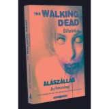 The Walking Dead - Al&aacute;sz&aacute;ll&aacute;s - Jay Bonansinga