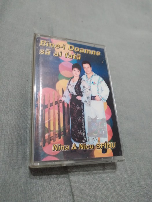 CASETA AUDIO NINA &amp; NICU SPINU-BINE-I DOAMNE SA AI FATA ORIGINALA
