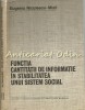 Functia Cantitatii De Informatie In Stabilitatea Sistemului Social - Eugen Niculescu-Mizil, 1979, Sociologie, Bucuresti