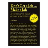 Don't get a job... make a job: inventive career models for next-gen creatives