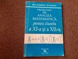 EUGEN POPA PROBLEME DE ANALIZA MATEMATICA PENTRU CLASELE A XI A SI A XII A