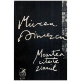 Mircea Dinescu - Moartea citeste ziarul - 114012