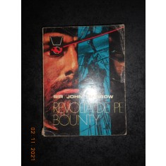 SIR JOHN BARROW - REVOLTA DE PE BOUNTY (1976, colectia Delfin)