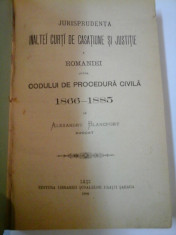 JURISPRUDENTA INALTEI CURTI DE CASTIUNE SI JUSTITIE A ROMANIEI ASUPRA CODULUI DE PROCEDURA CIVILA 1866-1885 - A. BLANCFORT foto