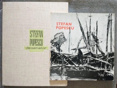 Ștefan Popescu, desenator (1961) + Expoziția de grafică Șt. Popescu (1969) foto