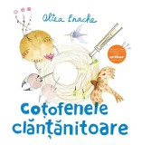 Coțofenele clănțănitoare - Hardcover - Oltea Enache - Vlad și Cartea cu Genius
